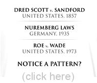 Dred Soctt, Nuremburg, and RoevWade have something in common