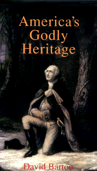 America's Godly Heritage -- Learn the Truth!